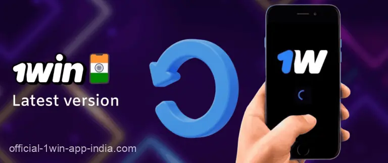1Win India App Updates